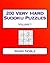 200 Very Hard Sudoku Puzzles Volume 1 by Mark  Noble