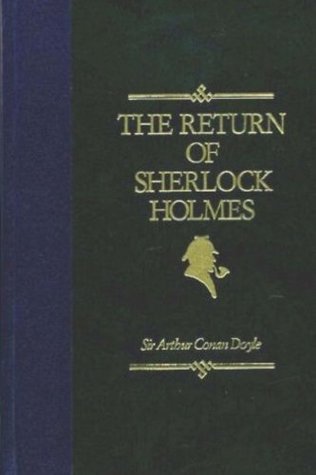 The Return of Sherlock Holmes: A Collection of Holmes Adventures
