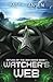 Watcher's Web (Return of the Aghyrians, #1)