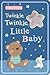 Twinkle, Twinkle, Little Baby (To Baby With Love)