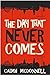 The Day That Never Comes (T...