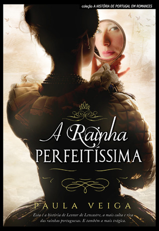 A Rainha Perfeitíssima (Paperback)