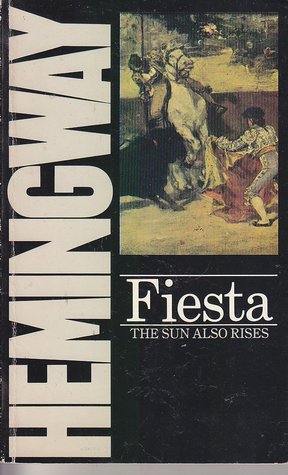 Fiesta & The Sun Also Rises