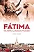 Fátima - Milagre, Ilusão ou...