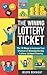 The Winning Lottery Ticket by Joseph McKnight The Winning Lottery Ticket by Joseph McKnight