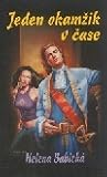 Jeden okamžik v čase (Luisa de Lahol, #1)