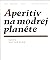 Aperitív na modrej planéte