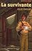 La survivante (Un nouveau monde, #1)