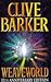 Weaveworld by Clive Barker