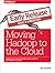 Moving Hadoop to the Cloud