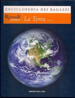 Enciclopedia dei ragazzi: La Terra vol.1 (Hardcover)