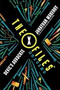 Devil's Advocate (The X-Files: Origins, #2)