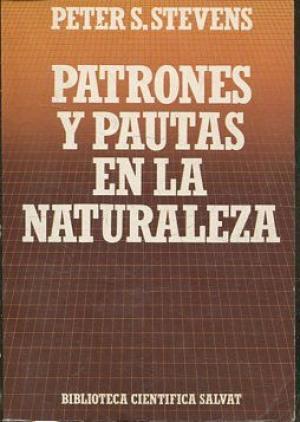 PATRONES Y PAUTAS EN LA NATURALEZA (Unknown Binding)