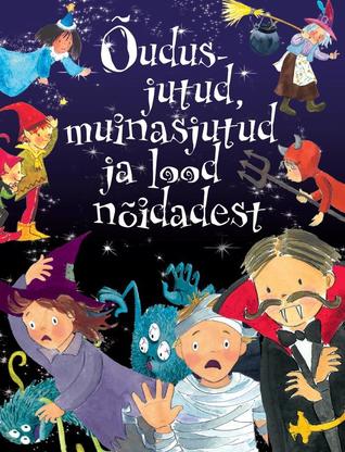 Õudusjutud, muinasjutud ja lood nõidadest (Paperback)