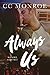 Always Us