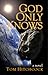 God Only Knows by Tom Hitchcock