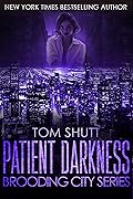 Patient Darkness