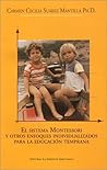 El Sistema Montessori y otros enfoques individualizados para la educación temprana (Coordenada Cero) (Spanish Edition)