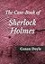 The Case-Book of Sherlock Holmes