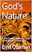 God's Nature: A 21st Centur...