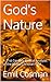 God's Nature by Emil Cosman