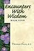 Encounters with Wisdom Book 4