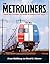 The Metroliners: Trains tha...