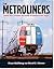 The Metroliners by Bruce Goldberg and David C....