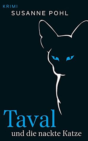 Taval und die nackte Katze (German Edition)