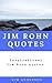 Jim Rohn Quotes: 50 Inspira...