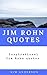 Jim Rohn Quotes: 50 Inspirational Jim Rohn Quotes (Motivational Quotes)