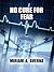 No Cure for Fear: A fast-paced, gritty thriller