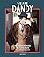 We Are Dandy by Nathaniel Adams We Are Dandy by Nathaniel Adams