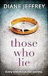 Those Who Lie by Diane  Jeffrey