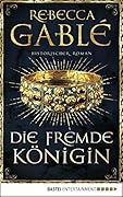 Die fremde Königin