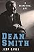 Dean Smith by Jeff    Davis