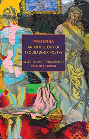 Proensa: An Anthology of Troubadour Poetry (Kindle Edition)