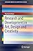 Research and Development in Art, Design and Creativity (SpringerBriefs in Computer Science)