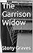 The Garrison Widow