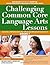 Challenging Common Core Language Arts Lessons: Activities and Extensions for Gifted and Advanced Learners in Grade 7 (Challenging Common Core Lessons)