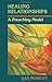 Healing Relationships by Dan P. Moseley