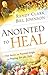 Anointed to Heal by Bill Johnson