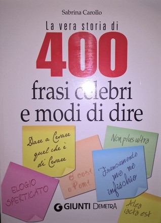 400 frasi celebri e modi di dire (Paperback)