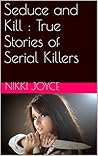 Seduce and Kill :...