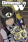 Dimension W, Vol. 4 by Yuji Iwahara