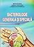 Bacteriologie generală și specială by Maria Bălășoiu