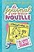 Le journal d'une grosse nouille, Tome 05 by Rachel Renée Russell