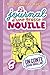 Le journal d'une grosse nouille, Tome 08 by Rachel Renée Russell