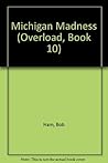 Michigan Madness (Overload, #10)