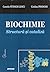 Biochimie - structură și cataliză
